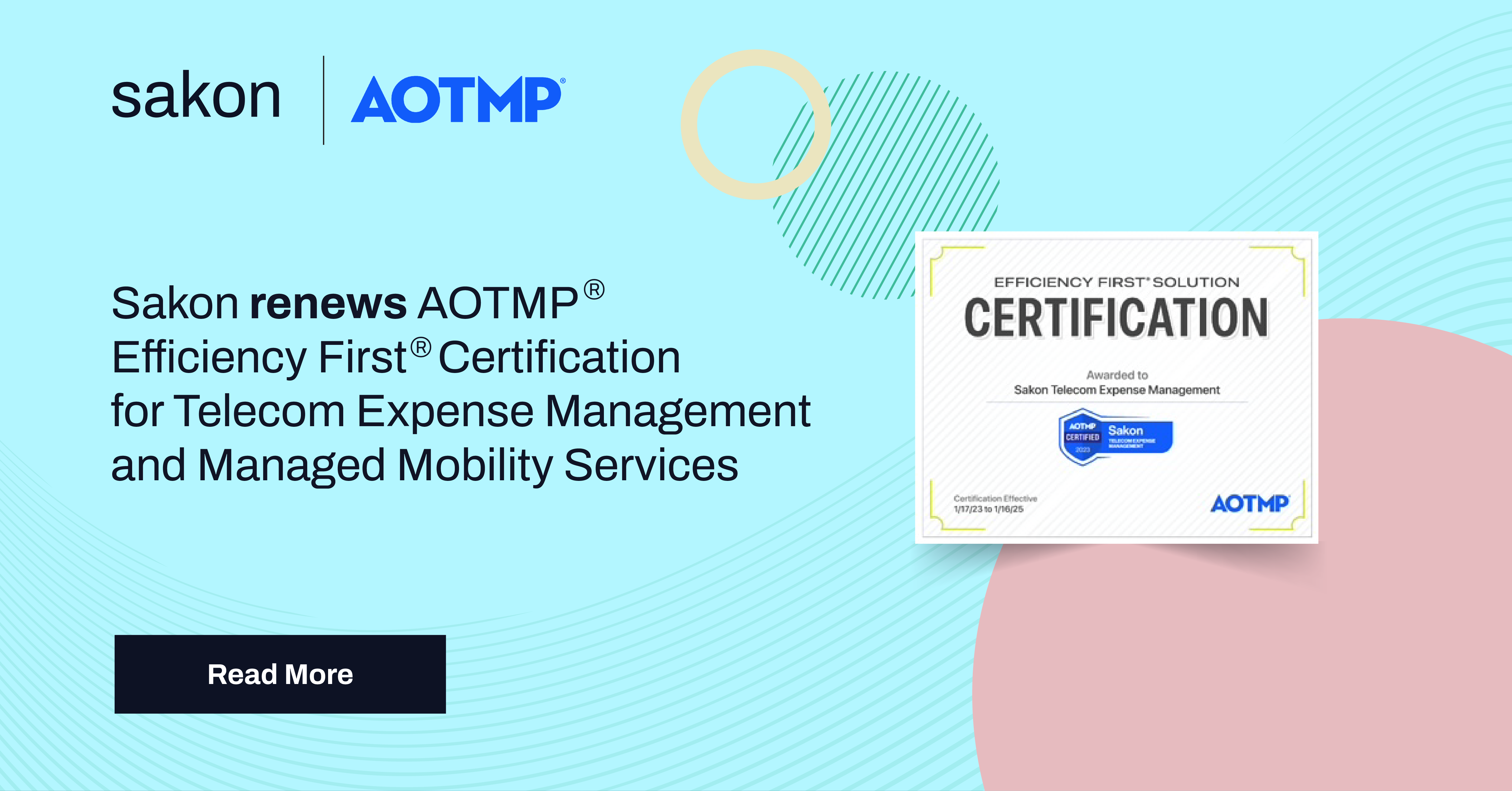 Sakon renews AOTMP® Efficiency First® Certification for Telecom Expense Management and Managed Mobility Services