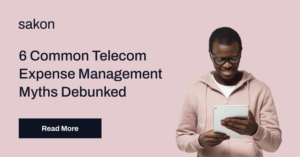 6 Common Telecom Expense Management Myths Debunked